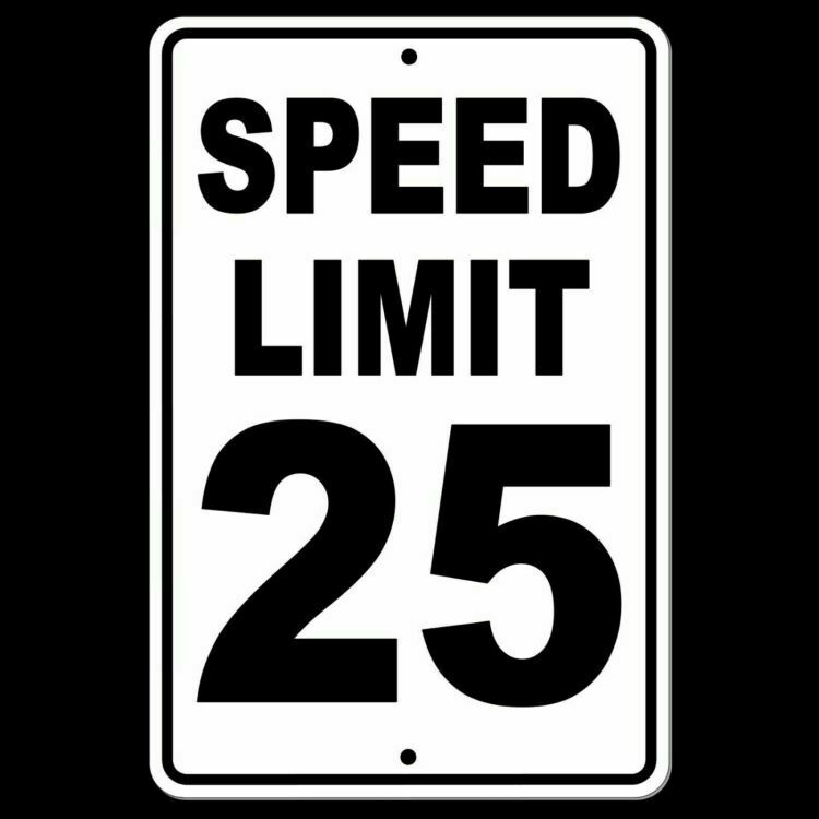 Speed Limit 25 Sign Metal Mph Slow Warning Traffic Road Highway Sw011